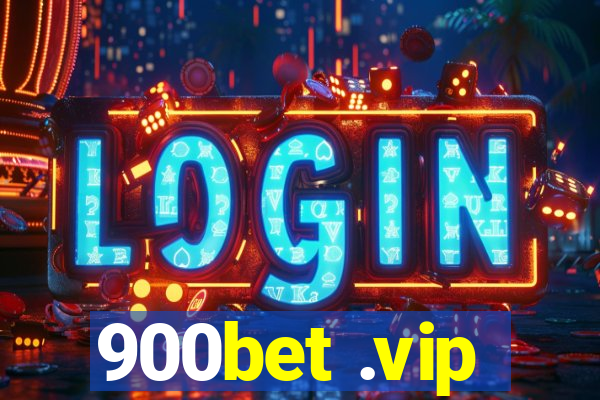 900bet .vip